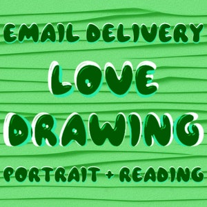 Love Drawing, Soulmate Drawing + Reading, I will draw your Soulmate, future love, Same Day Drawing