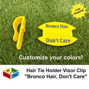 Hair Tie Holder Visor Clip for Ford Bronco, &quot;Bronco Hair, Don&#39;t Care&quot; Customizable, Free Shipping