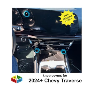 May include: Interior car detail with bright blue knob covers. The image shows a car dashboard with the text "knob covers for 2024+ Chevy Traverse". A yellow starburst graphic reads "Free Shipping in USA".