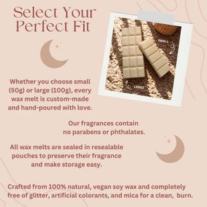 May include: Image of wax melts with the text "Select Your Perfect Fit". The image shows two rectangular wax melt bars, one labeled "small" and the other "large". The text indicates the wax melts are custom-made and hand-poured.