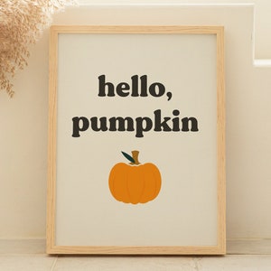 Hello Pumpkin Sign, Hello Pumpkin Baby Shower, Boho Halloween Print, Cute Fall Prints, Fall Baby Shower, Cute Halloween Prints, Autumn Decor image 3