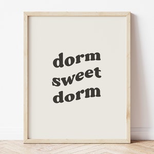 Dorm Sweet Dorm, Aesthetic Dorm Decor, Dorm Prints, College Dorm Decor, Black and White Prints, Typography Print, Wall Art Quotes, Printable