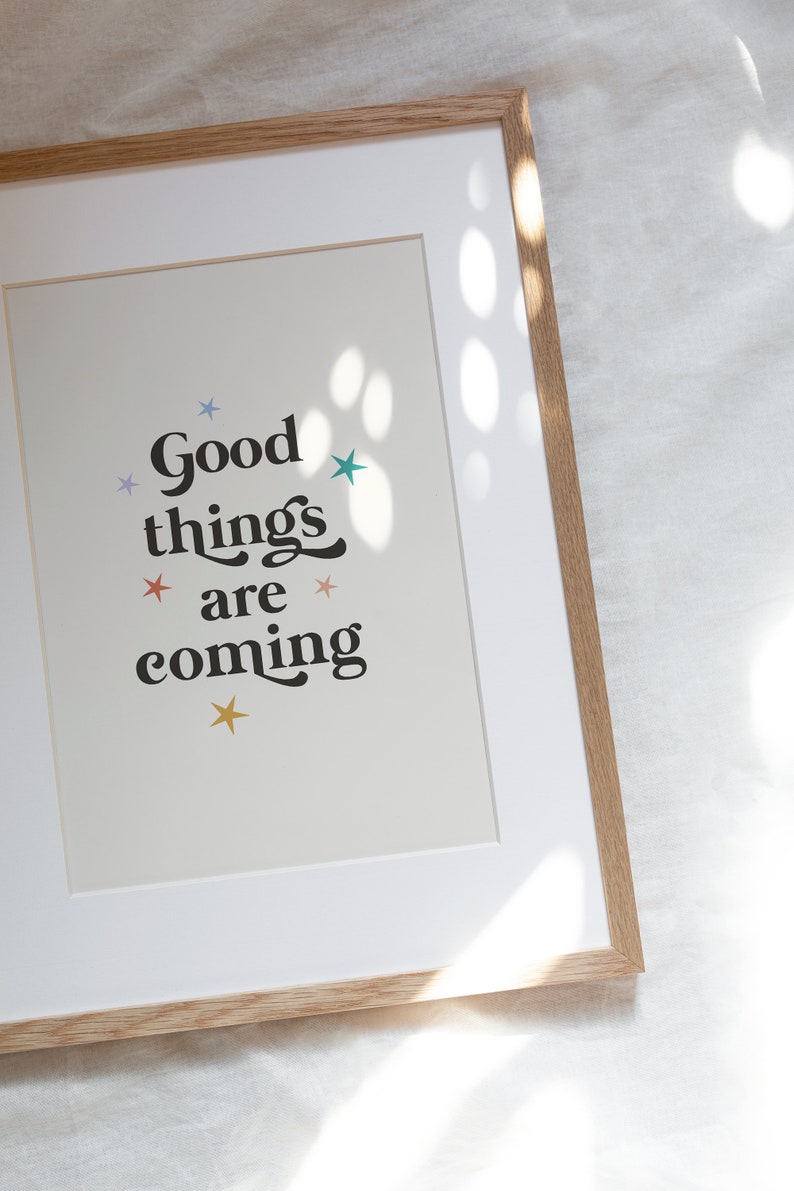 Good Things Are Coming Print, Pastel Room Decor, Wall Art Quotes, Minimalist Wall Art, Stars Nursery Print, Quote Poster, Digital Download image 2