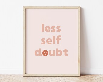 Self Care Print, Less Self Doubt Print, Positive Self Care Poster, Be Kind to Your Mind Poster, Blush Pink Wall Art, Affirmation Poster