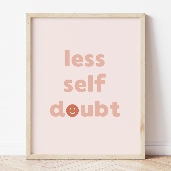 Self Care Print, Less Self Doubt Print, Positive Self Care Poster, Be Kind to Your Mind Poster, Blush Pink Wall Art, Affirmation Poster