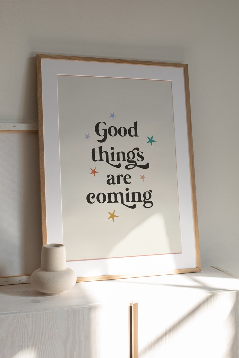 Good Things Are Coming Print, Pastel Room Decor, Wall Art Quotes, Minimalist Wall Art, Stars Nursery Print, Quote Poster, Digital Download image 3