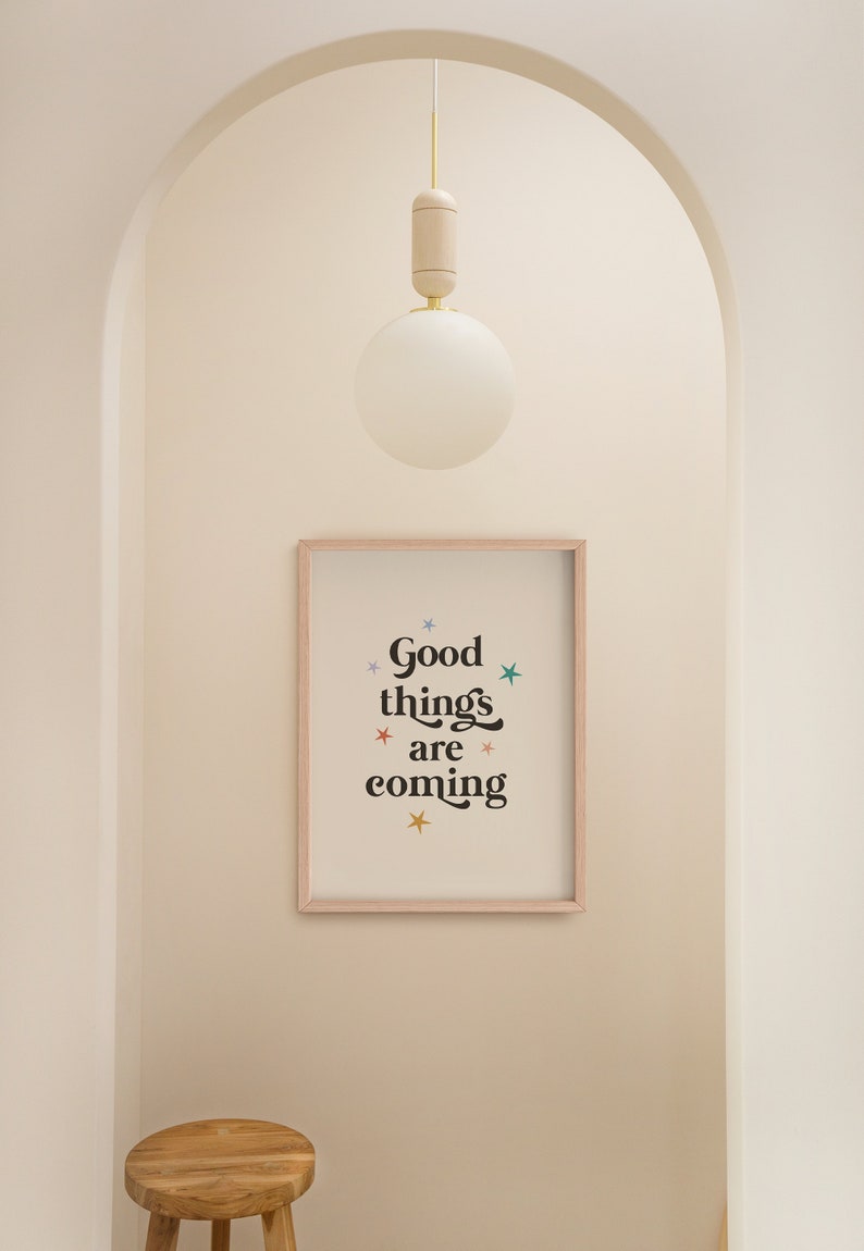 Good Things Are Coming Print, Pastel Room Decor, Wall Art Quotes, Minimalist Wall Art, Stars Nursery Print, Quote Poster, Digital Download image 5