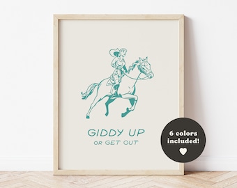 Giddy up or get out, giddy up poster, Vintage Cowgirl Art, Western aesthetic prints, minimalist western art, Cowboy art, retro western print