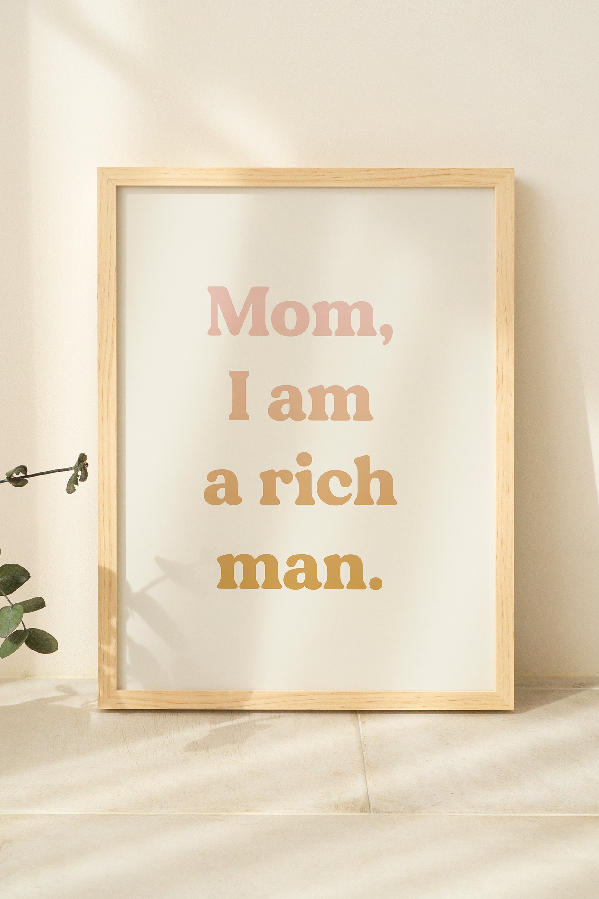 Mom I Am a Rich Man Print Cher Quote Feminist Poster Cher | Etsy
