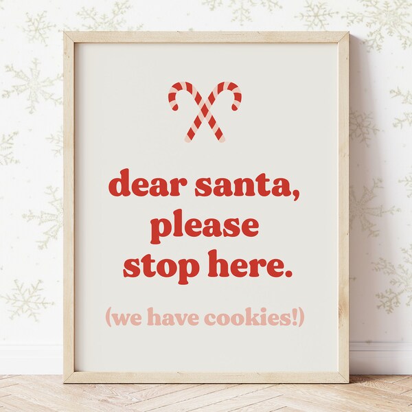 Santa Stop Here, Funny Christmas Prints, Santa Wall decor, Modern Christmas Decor, trendy christmas print, modern christmas decor