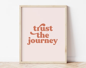 Trust The Journey, Blush Pink Wall Art, Neutral Nursery Decor, Boho Terracotta Wall Art, Nursery Quotes Wall Art, Feminist Poster
