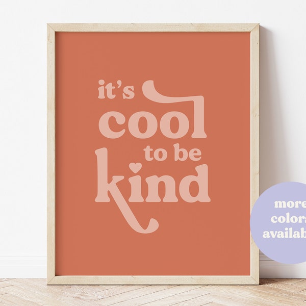 Cool to be kind poster, kindness quotes, retro wall art, be kind print, 70s wall art, 60s wall art, kids room decor, terracotta print