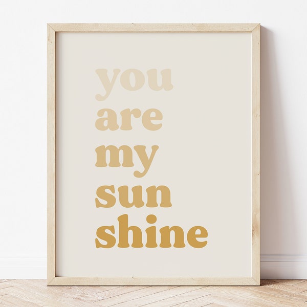 You Are My Sunshine Wall Art, Sunshine Nursery Print, Sunshine Quotes, Mustard Yellow Nursery, Pastel Nursery Art, Boho Kids Room Decor