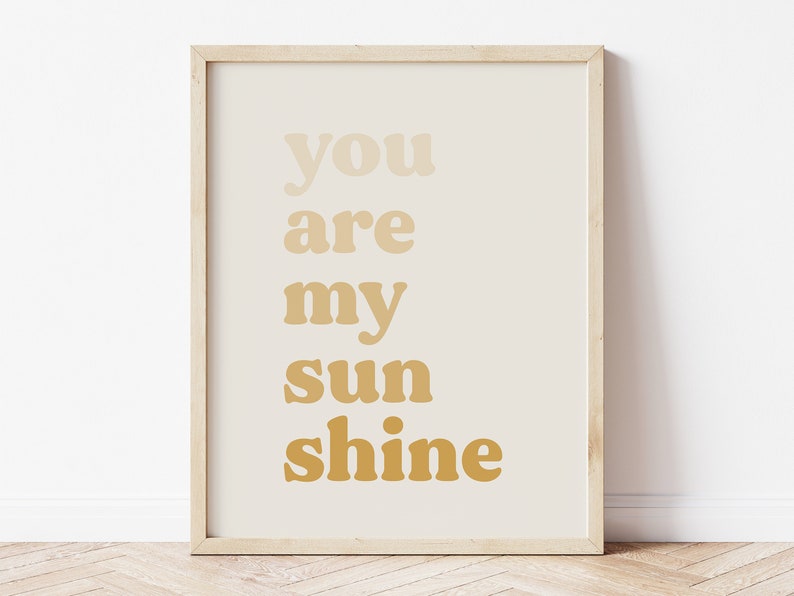 You Are My Sunshine Wall Art Sunshine Nursery Print Sunshine Etsy