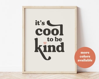 Cool to be kind poster, retro wall art, be kind print, kindness quotes, 70s wall art, 60s wall art, kids room decor, affirmation wall art