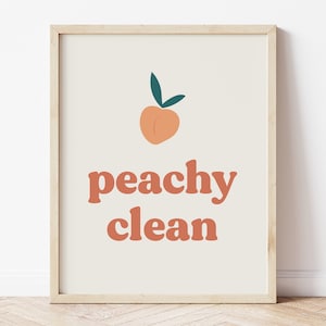 Peachy Clean Print, Peach Wall Art, Peach Bathroom Decor, Just Peachy Print, Pastel Wall Art, Bathroom Prints, Aesthetic Room Decor