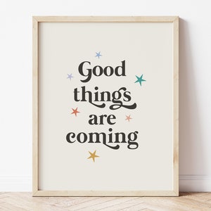 Good Things Are Coming Print, Pastel Room Decor, Wall Art Quotes, Minimalist Wall Art, Stars Nursery Print, Quote Poster, Digital Download image 1