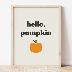 Hello Pumpkin Sign, Hello Pumpkin Baby Shower, Boho Halloween Print, Cute Fall Prints, Fall Baby Shower, Cute Halloween Prints, Autumn Decor image 1