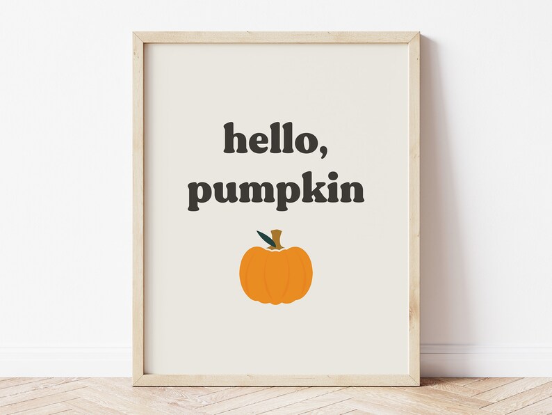 Hello Pumpkin Sign, Hello Pumpkin Baby Shower, Boho Halloween Print, Cute Fall Prints, Fall Baby Shower, Cute Halloween Prints, Autumn Decor image 1