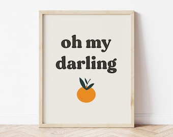 Oh My Darling Clementine, Clementine Print, Clementine Nursery Decor, Clementine Baby, Orange Fruit Print, Citrus Wall Art, Fruit Poster