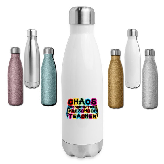 Chaos Coordinator Preschool Teacher Bottle, Stainless Steel 17 Oz Water  Bottle, Preschool Teacher Glitter Gift, Gifts for Teachers 