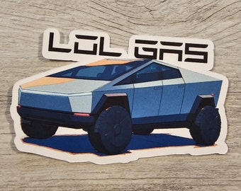 Tesla Cybertruck LOL Gas Sticker 4 inches.