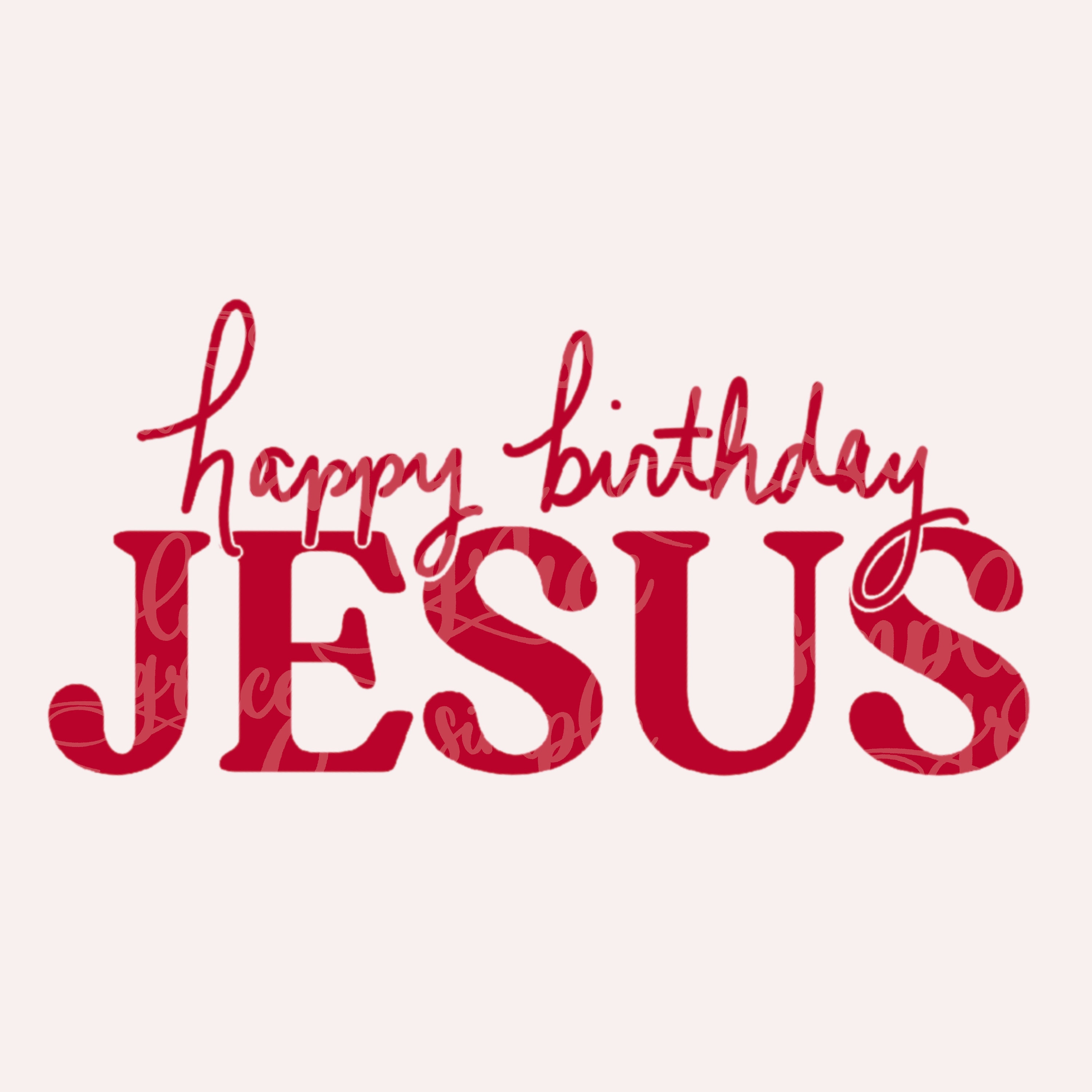 Happy Birthday Jesus PNG File - Etsy
