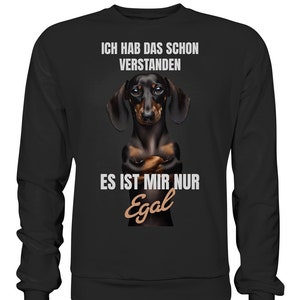¡No me importa! Frase divertida con Dachshund Dachshund Teckel - Sudadera básica