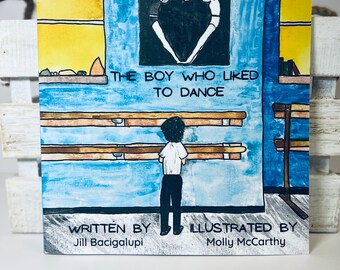 Children's Book-The Boy Who Liked To Dance-Boys Dance Too-Respect and Kindness Book-Ballet Boys-Respect Differences-Boys in Ballet