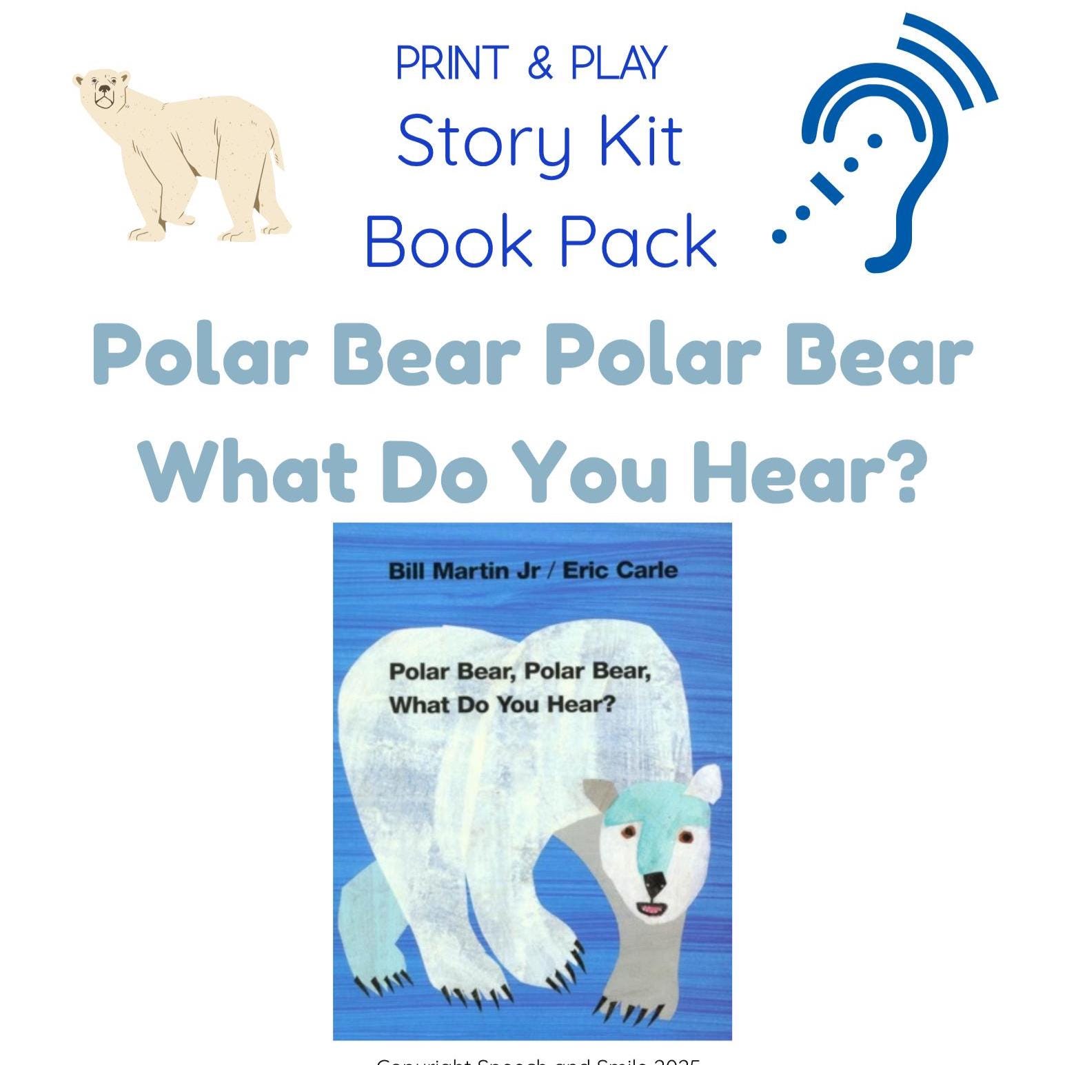 Story Kit Companion Pack – Polar Bear Polar Bear What Do You Hear