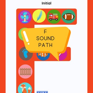 May include: An F sound path game for kids. The game board is shaped like the letter F and features colorful pictures of objects that start with the letter F. The game includes a start button and a speech bubble that says "F Sound Path".
