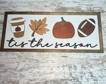 Tis The Season Fall Sign