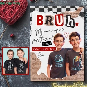 Bruh Valentine Day Cards, My Mom Made Me Pass These Out, Funny Kids Valentine Cards, Classroom Valentine Gifts