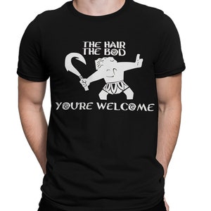 Moana The Hair The Bod You&#39;re Welcome T-Shirt, 100% Cotton Shirt, Men&#39;s Women&#39;s All Sizes (mw-170)