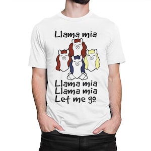 Llama Mia Let Me Go Bohemian Rhapsody T-Shirt, Queen Band Funny Tee, Men&#39;s Women&#39;s All Sizes (mw-139)