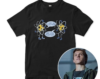 Tom Holland I Lost An Electron Funny T-Shirt, Spider-Man Shirt, Men's Women's All Sizes (SPD-79211)