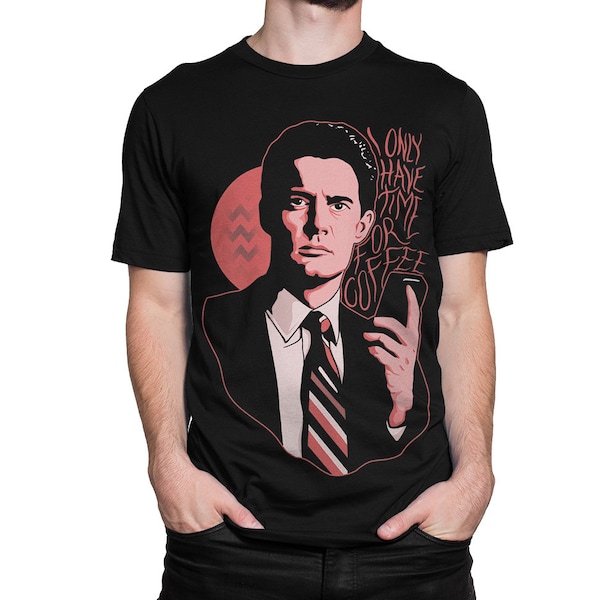Twin Peaks I Only Have Time For Coffee T-Shirt, Dale Cooper Shirt, Men's Women's All Sizes (mw-343)