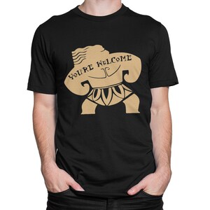 Moana Maui You&#39;re Welcome T-Shirt, 100% Cotton Shirt, Men&#39;s Women&#39;s All Sizes (mw-285)