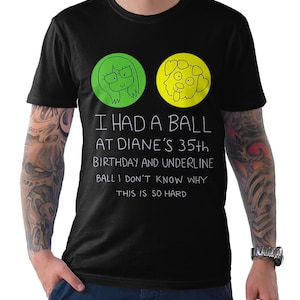 Maglietta "Mi sono divertito un mondo al 35° compleanno di Diane", t-shirt BoJack Horseman, taglie da uomo a donna (mw-341)