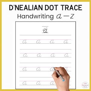 May include: A black and white worksheet with dotted lines for tracing the lowercase letter "a". The worksheet has the title "D'Nealian Dot Trace Handwriting a - z". A hand is tracing the letter "a" on the worksheet.