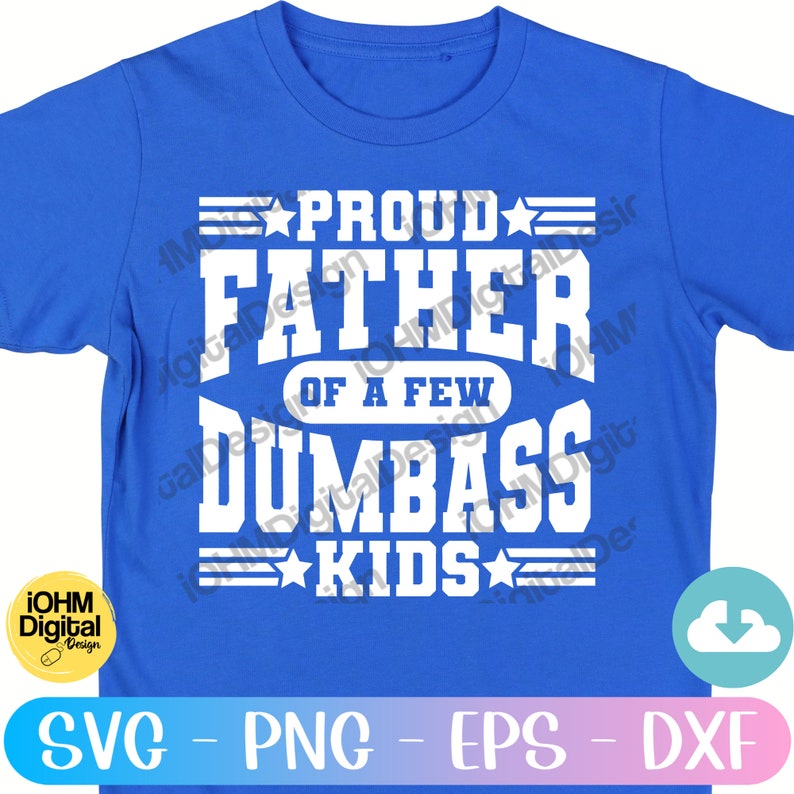Lustiger Vater SVG: Stolzer Vater von Dumbass Kids (Digitale Dateien) Bild 7