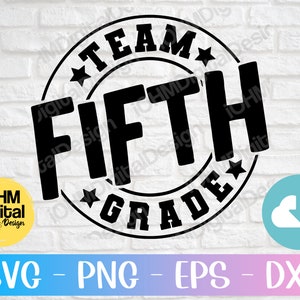 Team Vijfde klas Svg Png Eps Dxf Cut File | Terug Naar School Svg | 5e Klasse Selectie Svg | Docententeam Svg | Eerste Schooldag Svg | Cricut