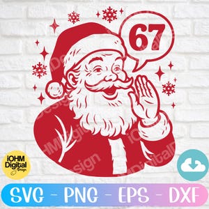 May include: Red graphic of Santa Claus with a white beard and hat, whispering. A speech bubble contains the number 67. Snowflakes and stars surround the image. The bottom of the image has the text "SVG - PNG - EPS - DXF".