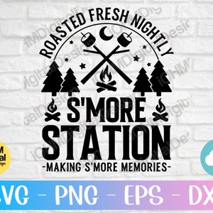 S&#39;more Station SVG: Campfire Memories Cut File (Digital Download)