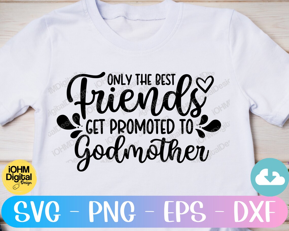 Free Free 230 Promoted To Godmother Svg SVG PNG EPS DXF File