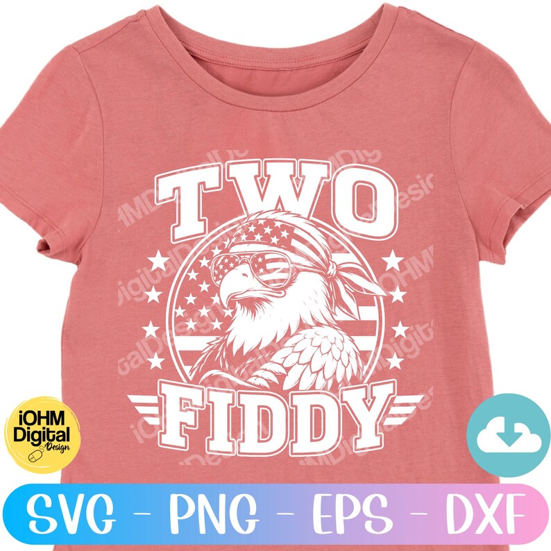 Two Fiddy Two Fiddy Svg | Patriotic Eagle Svg | Funny 4th of July Svg | USA 250 ...