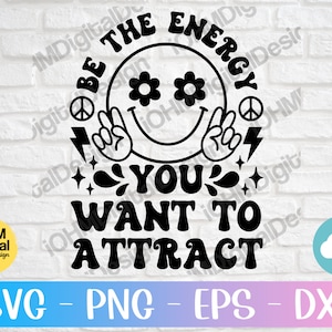 Positive Energy SVG: Hippie Inspirational Cut File (Digital Download)