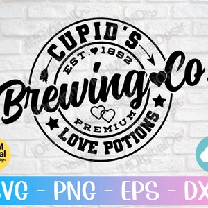 Cupid&#39;s Brewing Co. Valentine&#39;s Day SVG: Love Potions Design (Digital Download)