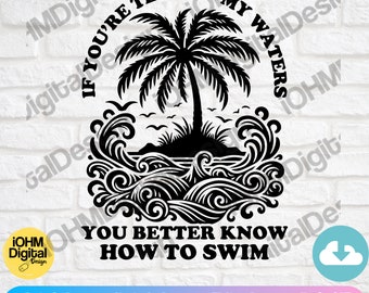 Testing My Waters Sarcastic SVG: Ocean Summer Design (Digital Download)