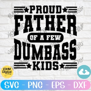Lustiger Vater SVG: Stolzer Vater von Dumbass Kids (Digitale Dateien) Bild 1